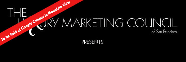 The Luxury Marketing Council of San Francisco